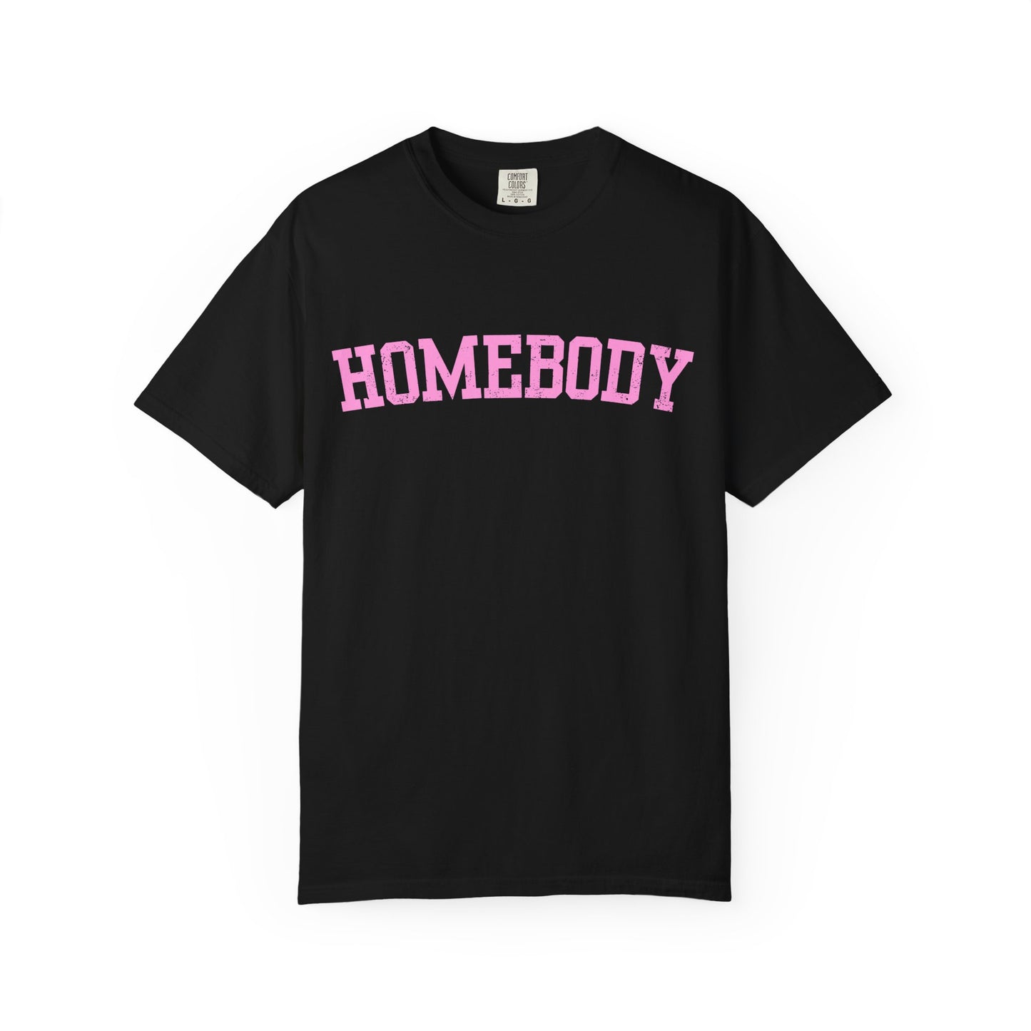 Homebody Graphic Tee  — Pink Collegiate Font
