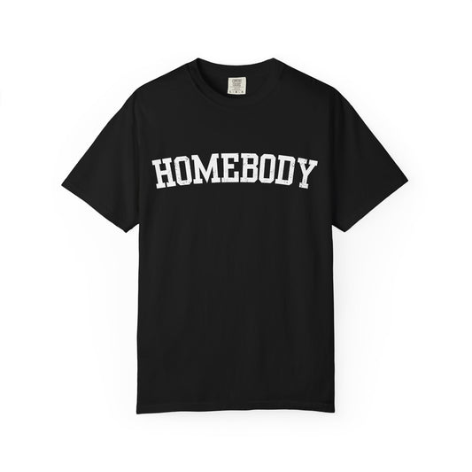 Homebody Graphic Tee  — White Collegiate Font