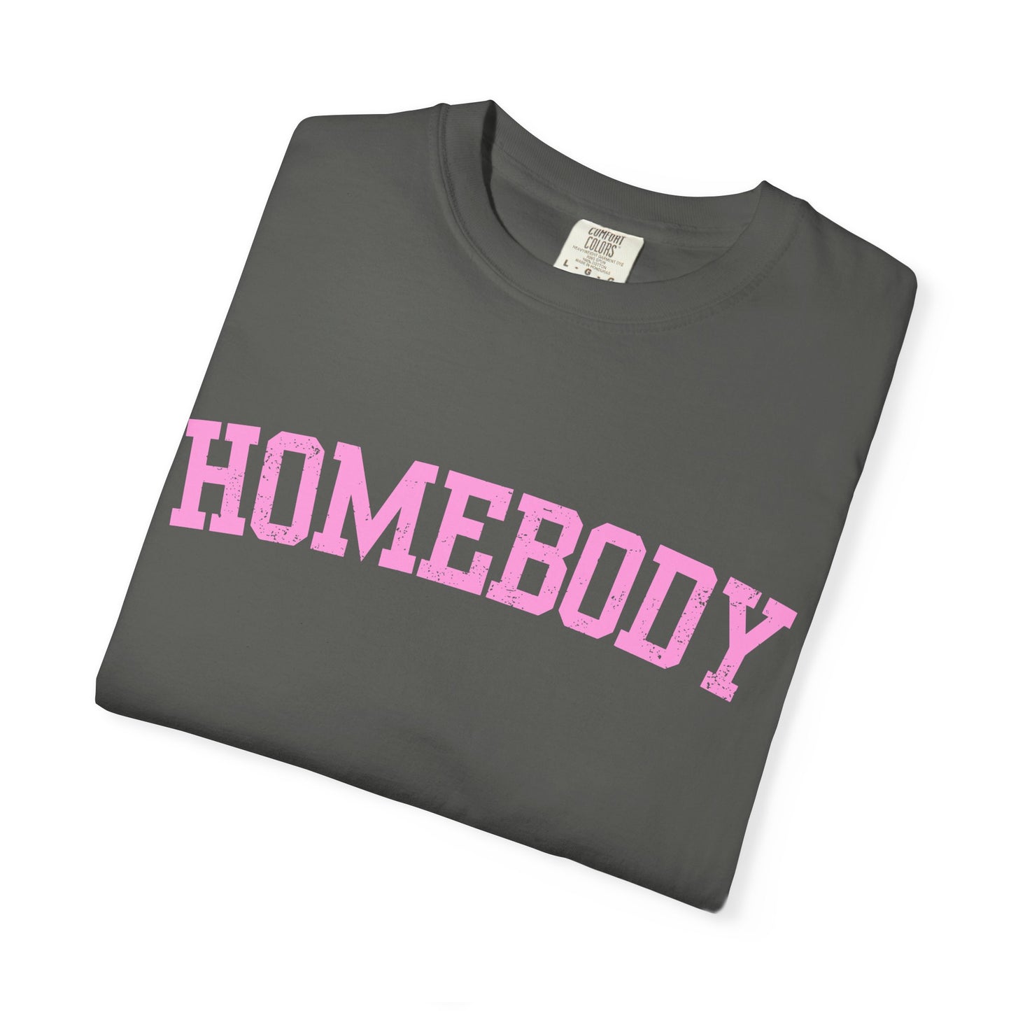 Homebody Graphic Tee  — Pink Collegiate Font