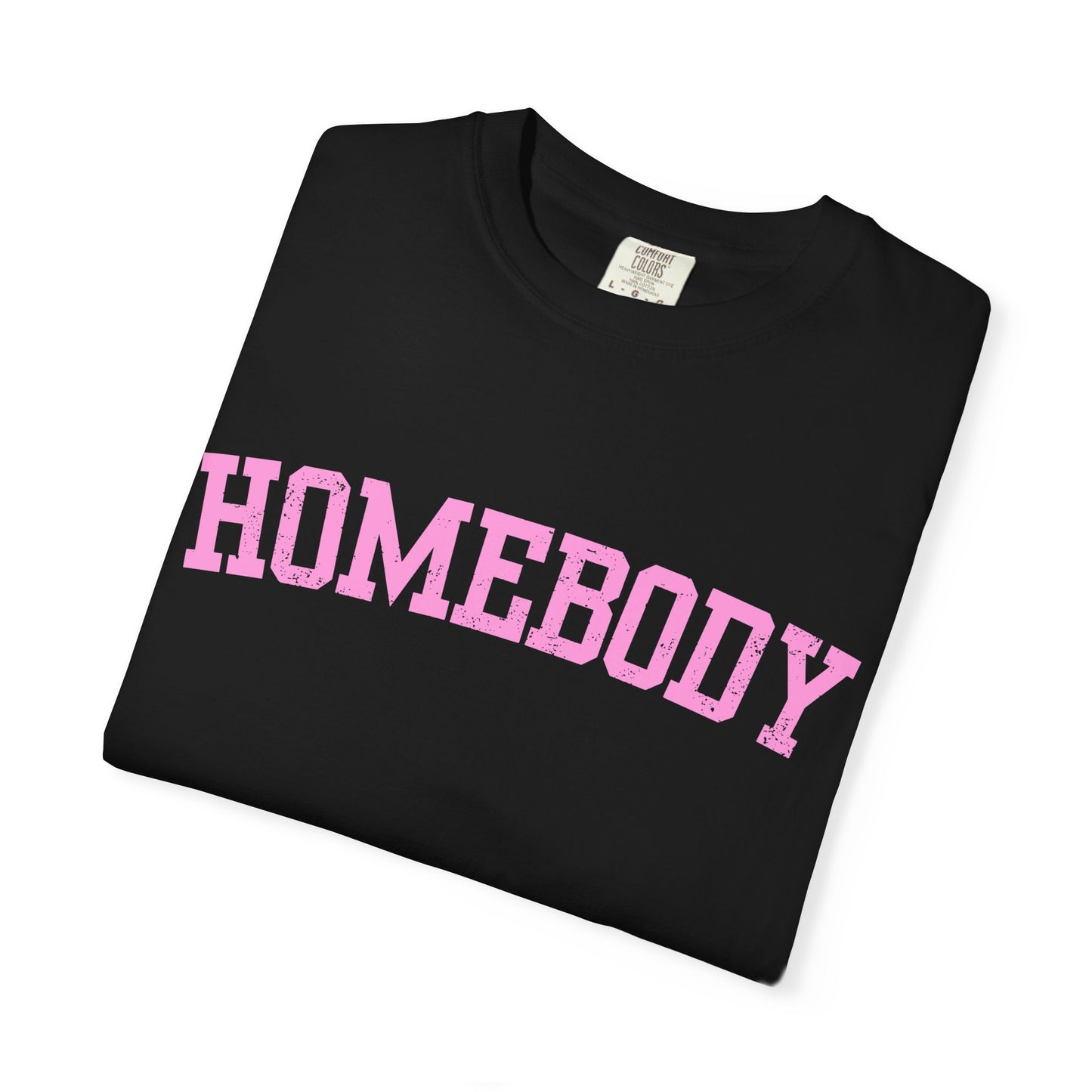 Homebody Graphic Tee  — Pink Collegiate Font
