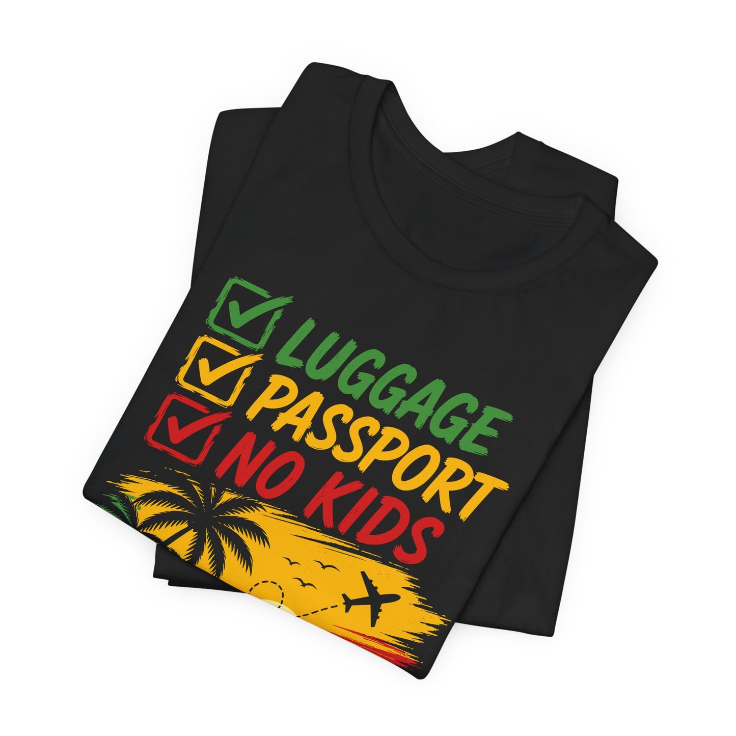 Jamaica  – "Luggage, Passport, No Kids" Graphic Tee