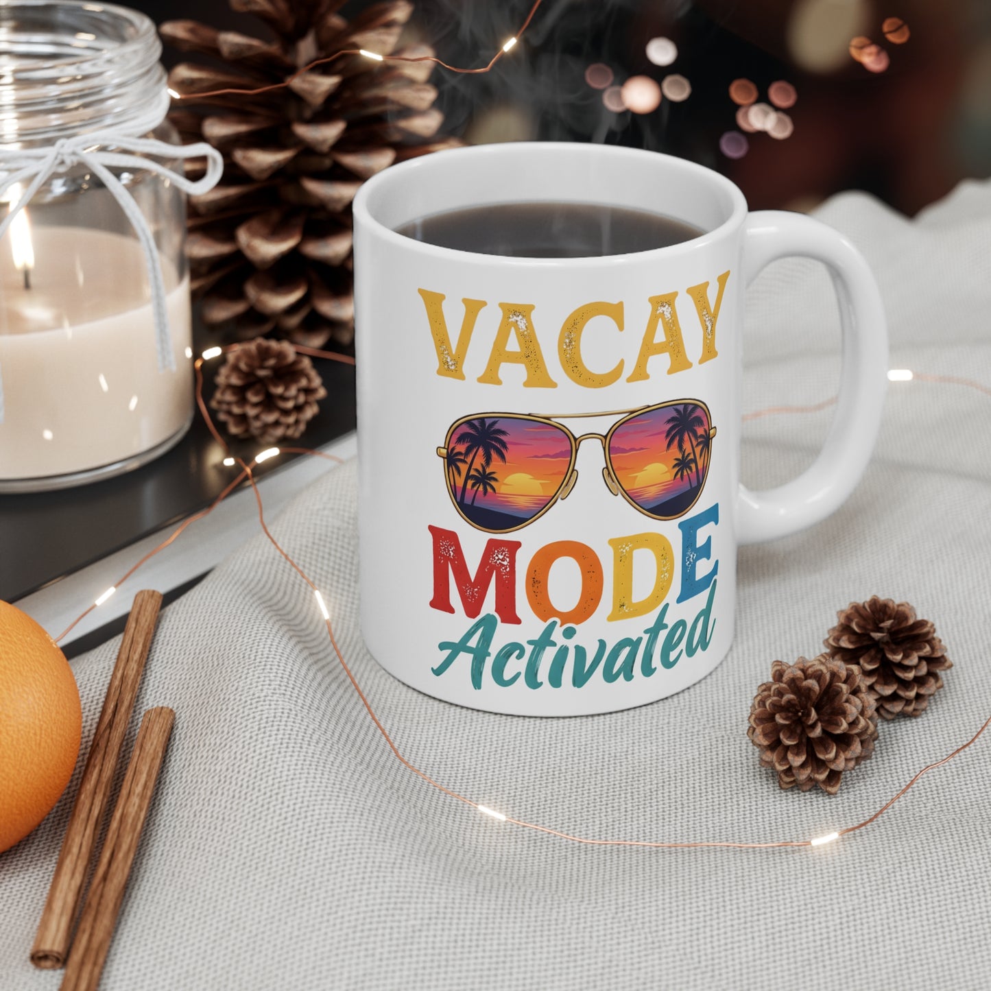 Vacay Mode Activated Mug — 11 oz.