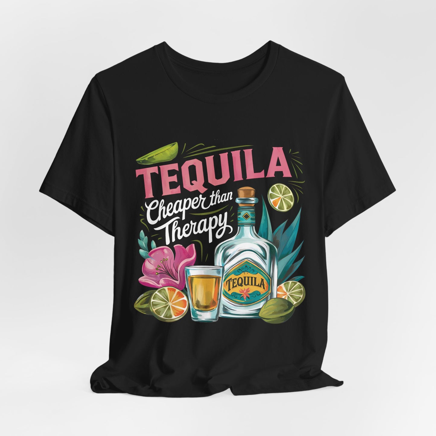 Tequila – “Cheaper than Therapy" Graphic tee - White font