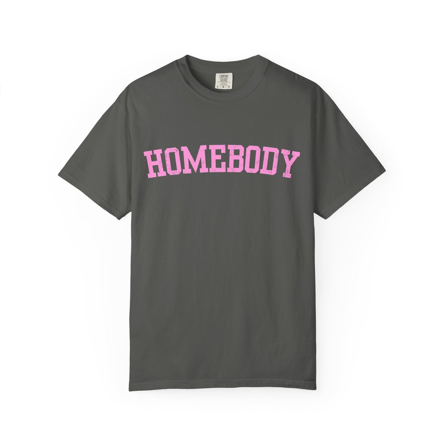 Homebody Graphic Tee  — Pink Collegiate Font