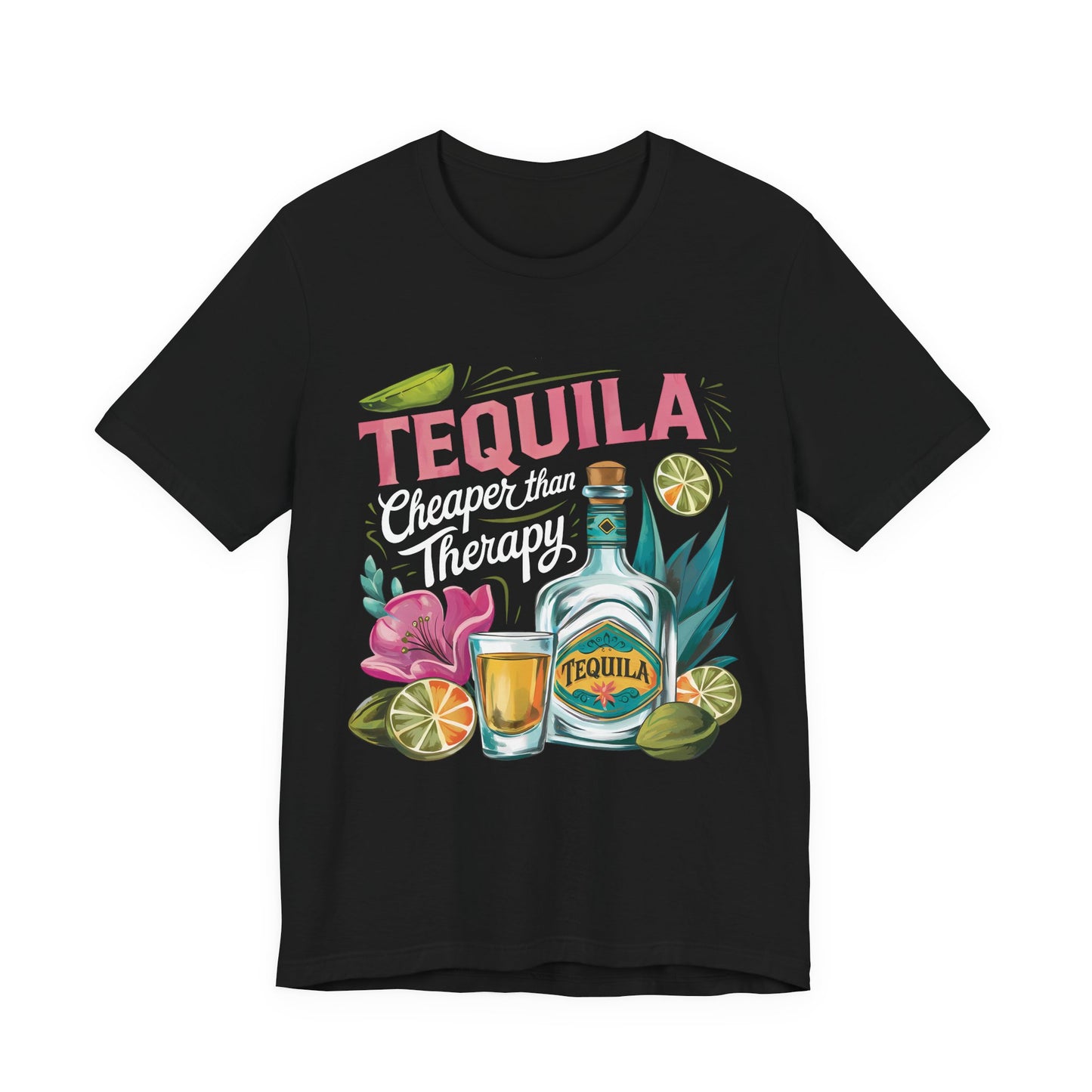 Tequila – “Cheaper than Therapy" Graphic tee - White font