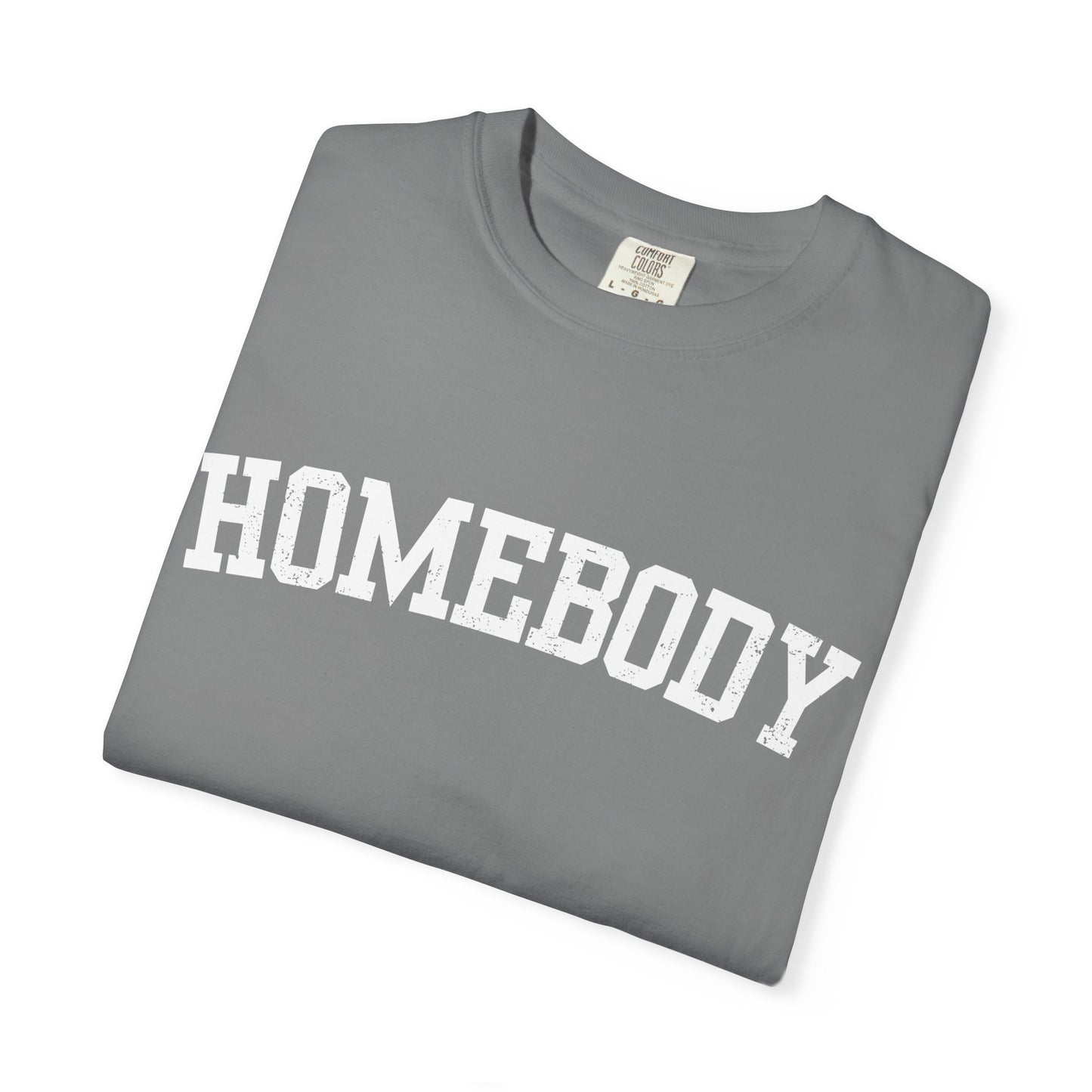 Homebody Graphic Tee  — White Collegiate Font
