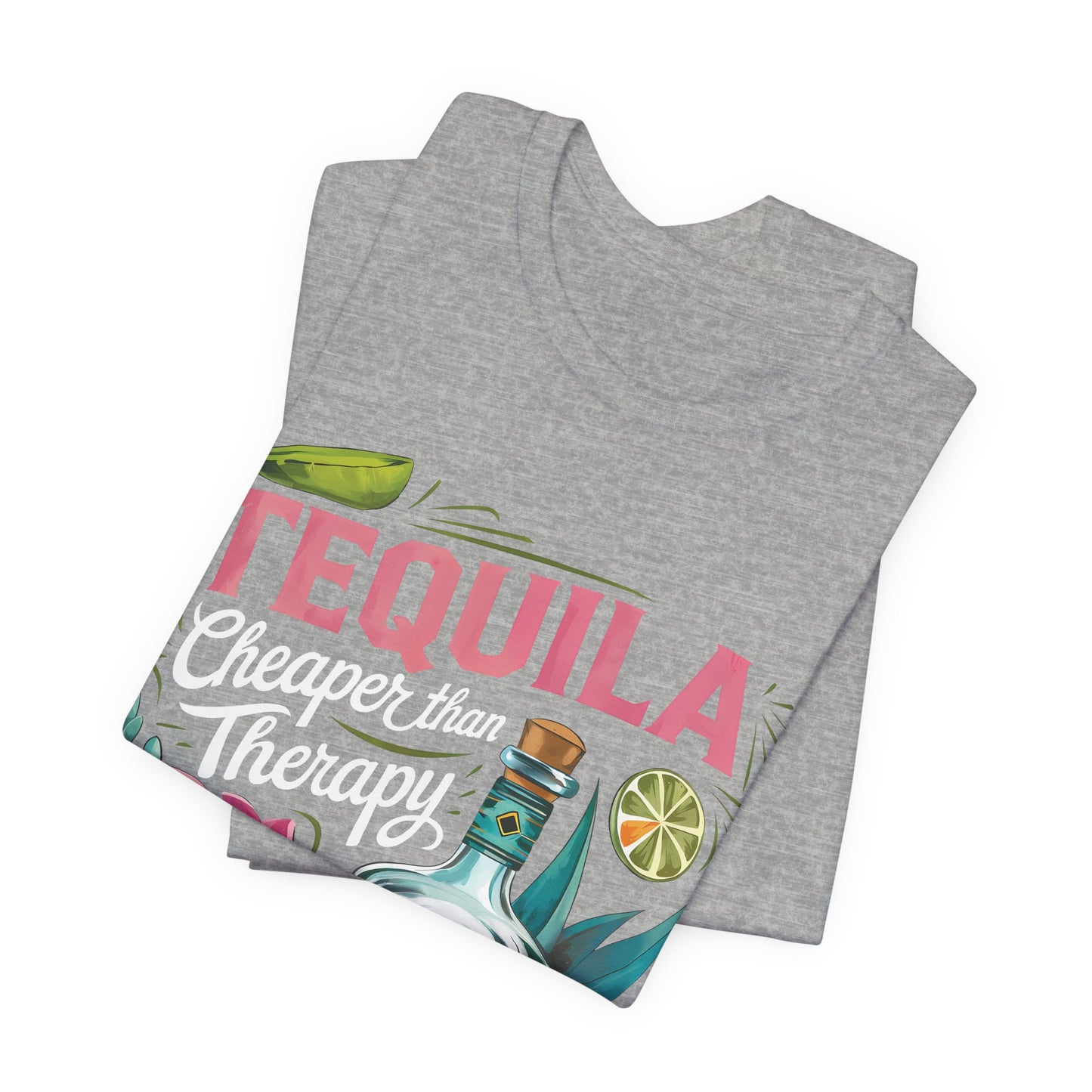 Tequila – “Cheaper than Therapy" Graphic tee - White font