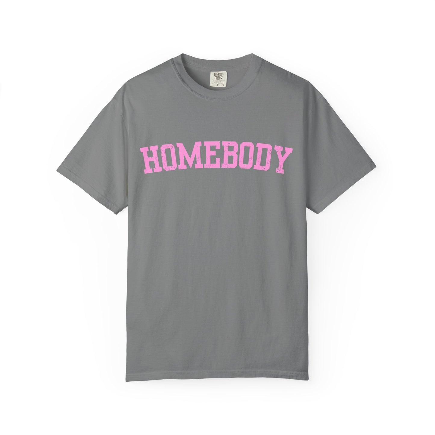 Homebody Graphic Tee  — Pink Collegiate Font