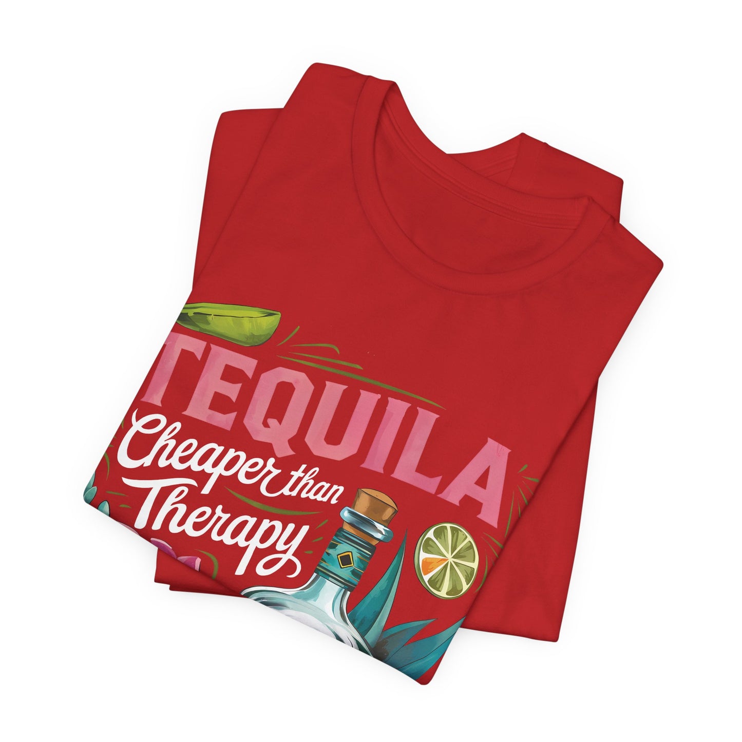 Tequila – “Cheaper than Therapy" Graphic tee - White font